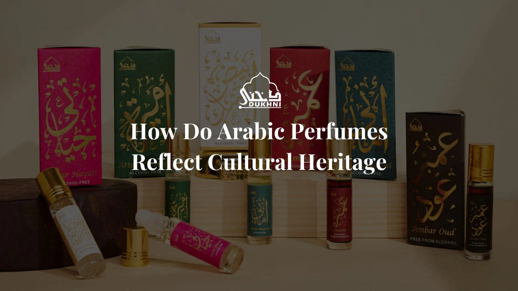 Importance of attar perfume oils in Arab culture