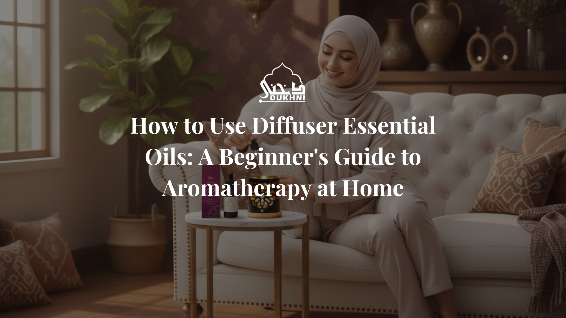 How to Use Diffuser Essential Oils- UK