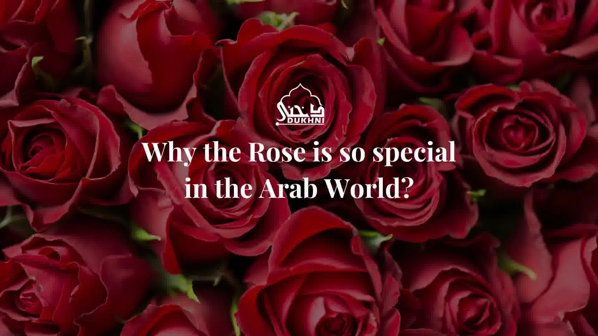 Why is Rose so important to the Muslims?